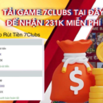 Rút Tiền 7Clubs – Hướng Dẫn Nhanh Nhất 2026