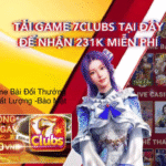Hướng dẫn đăng ký 7clubs.org – Nhận 231K tân thủ