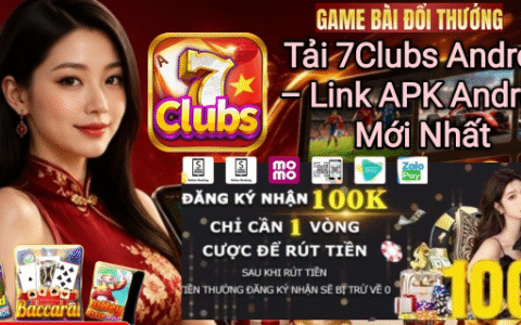 7Clubs Android APK phiên bản mới nhất.
